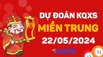  Dự Đoán XSMT 22/5/2024 - Soi Cầu Xổ Số Miền Trung ngày 22 tháng 5